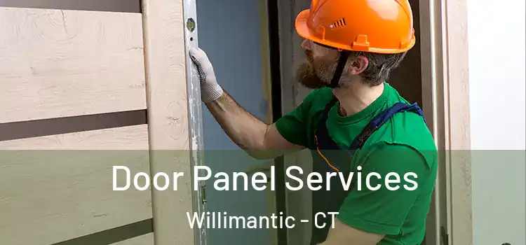 Door Panel Services Willimantic - CT
