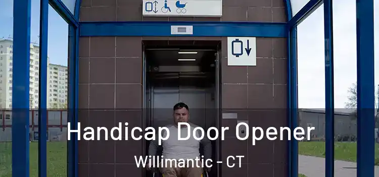  Handicap Door Opener Willimantic - CT
