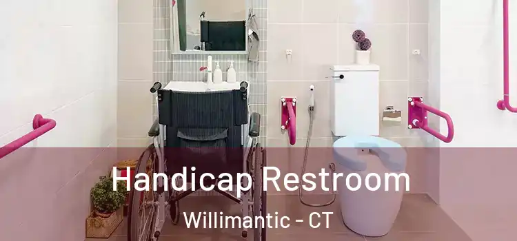 Handicap Restroom Willimantic - CT