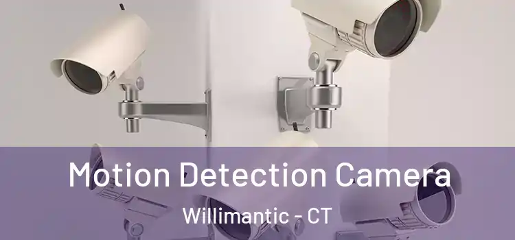  Motion Detection Camera Willimantic - CT