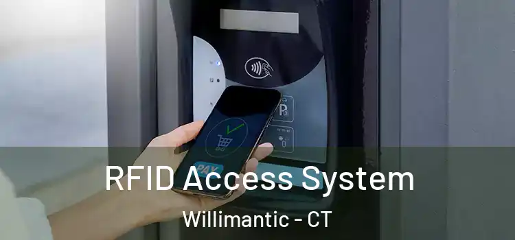  RFID Access System Willimantic - CT